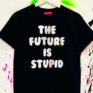 The Future Is Stupid T-Shirt - Metallic Silver