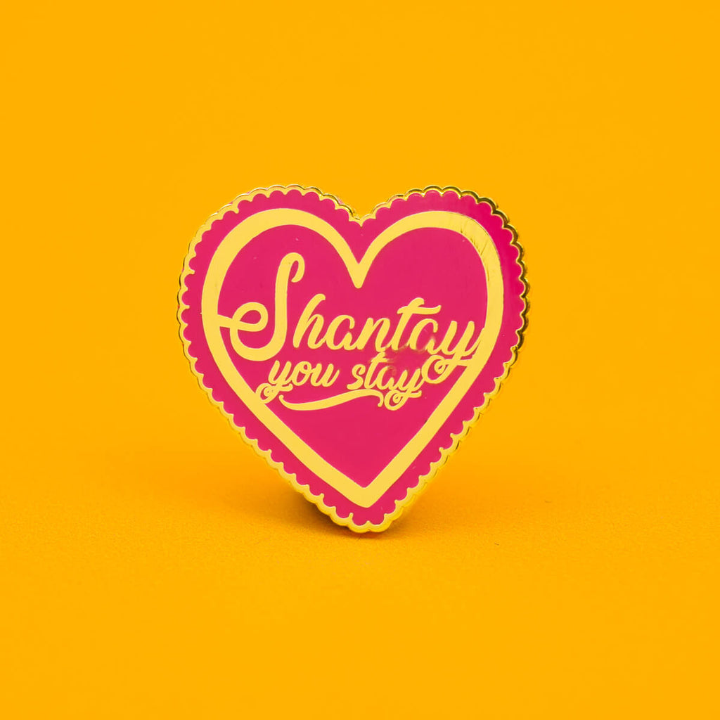 Shantay You Stay Enamel Pin