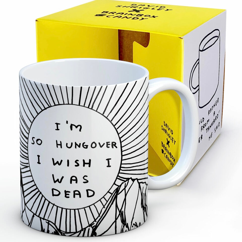 I’m So Hungover Mug - David Shrigley