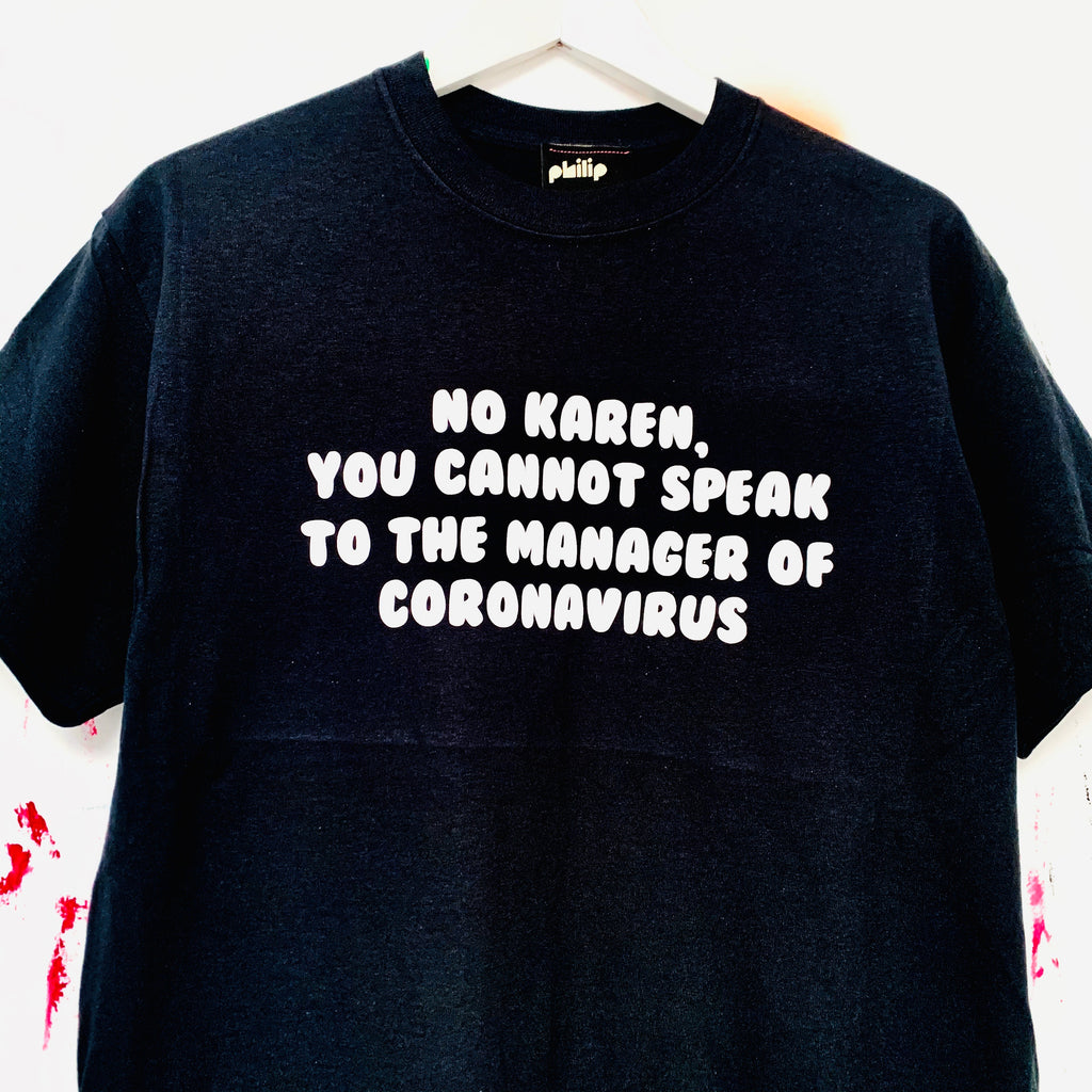 NO KAREN T-Shirt