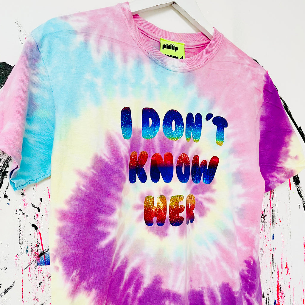 Tie Dye I Don’t Know Her T-Shirt