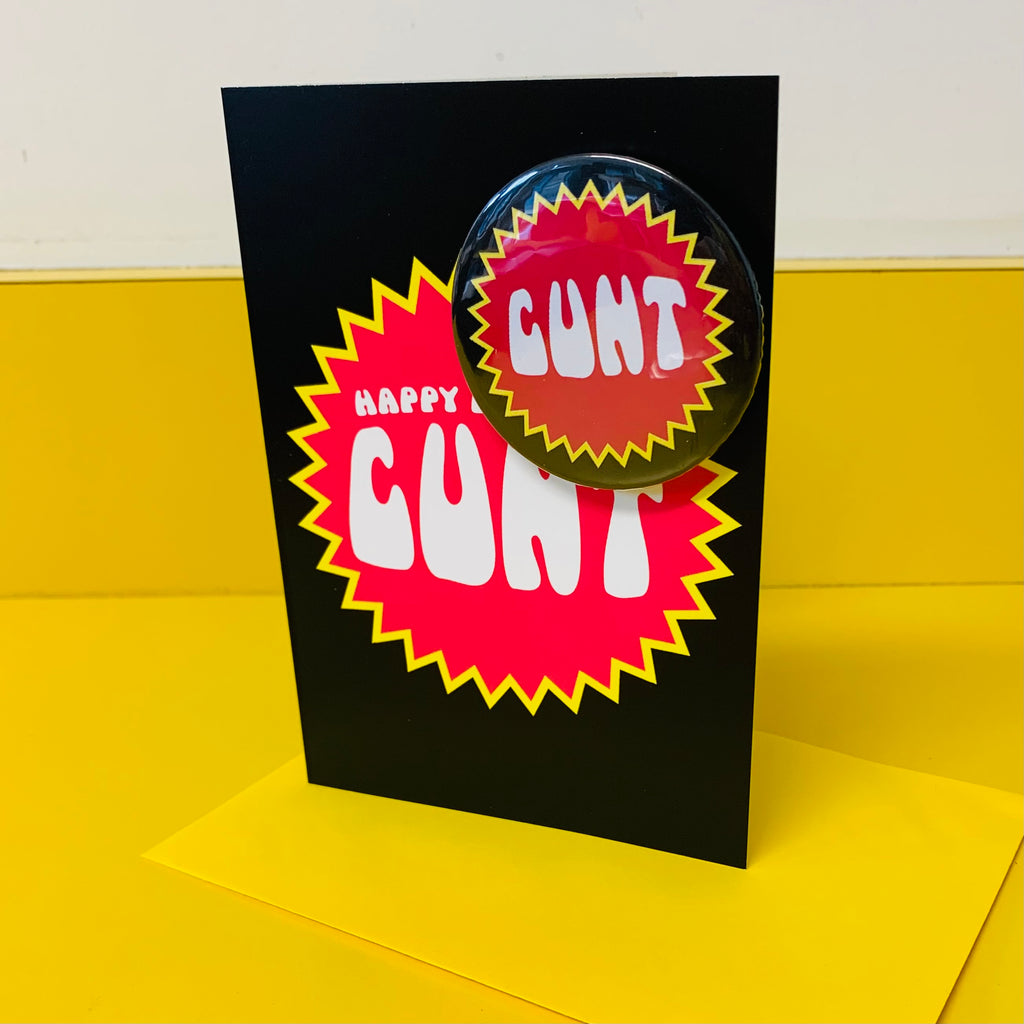 Happy Birthday Cunt Badge Greetings Card