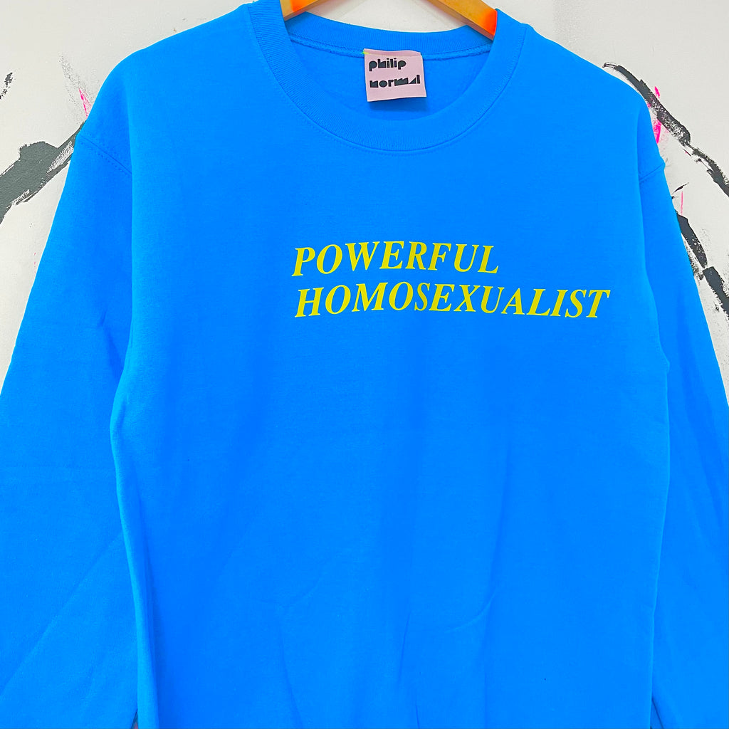 Powerful Homosexualist Sweatshirt