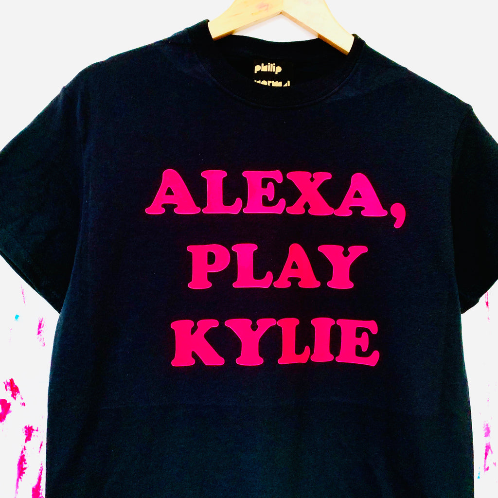 Alexa, Play Kylie T-Shirt